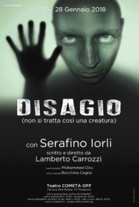 Il Disagio di Lamberto Carrozzi portato in scena da Serafino Iorli